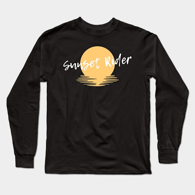 Sunset Rider Long Sleeve T-Shirt by LegitHooligan